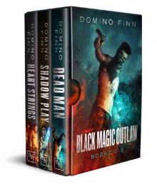 Black Magic Outlaw: Books 1 - 3 Read online