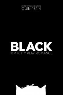 Black: MM Kitty Play Romance Read online