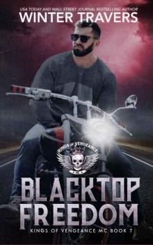 Blacktop Freedom (Kings of Vengeance MC Book 7) Read online