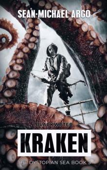 Blackwater Kraken (The Dystopian Sea Book 3) Read online
