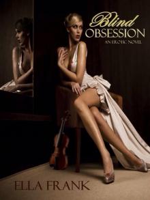 Blind Obsession Read online