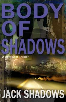 Body of Shadows Read online