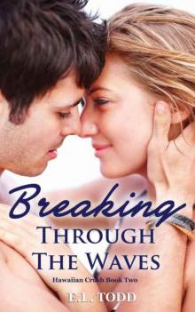 Breaking Through the Waves Read online