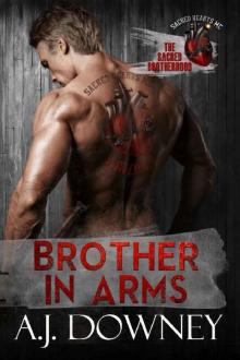 Brother In Arms: The Sacred Brotherhood Book III Read online