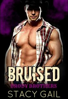 Bruised (Brody Brothers, #3) Read online
