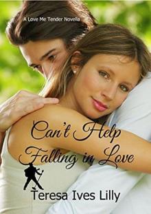 Can't Help Falling In Love (Love Me Tender #1)