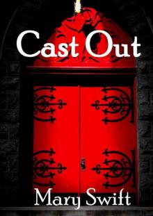 Cast Out (The Red Enchanter Book 1) Read online