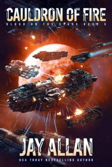 Cauldron of Fire (Blood on the Stars Book 5)