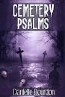 Cemetery Psalms (5 Ghost/Horror Short Stories) Read online