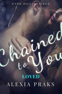 Chained to You: Loved Read online