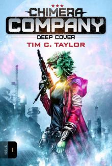 Chimera Company - Deep Cover 1 Read online