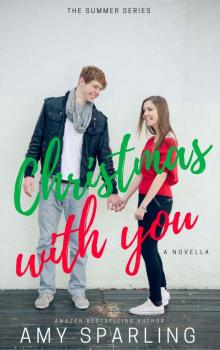 Christmas with You (The Summer Series Book 6) Read online