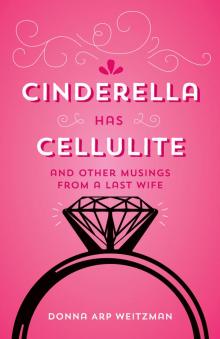 Cinderella Has Cellulite Read online