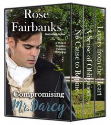 Compromising Mr. Darcy: A Pride and Prejudice Variation Anthology Read online
