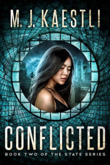 Conflicted: Book Two of the State Series Read online