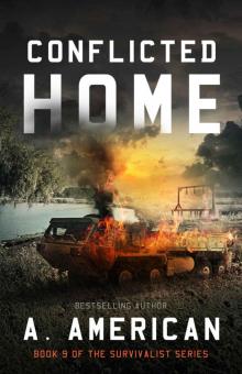 Conflicted Home (The Survivalist Book 9) Read online