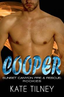 COOPER (Sunset Canyon Fire & Rescue: Rookies #1): a BBW, firefighter instalove short romance Read online