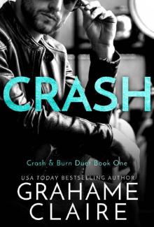 Crash: Crash & Burn Duet Book 1 (Shaken) Read online