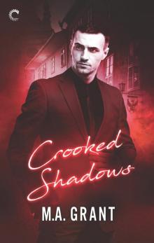Crooked Shadows--A Vampire Bodyguard Romance Read online