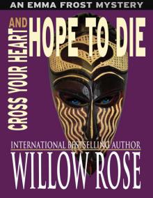 Cross your heart and hope to die (Emma Frost #4) Read online