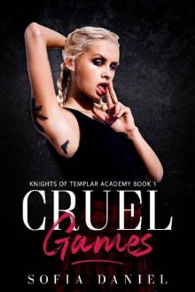 Cruel Games: A Reverse Harem High School Bully Romance (Knights of Templar Academy Book 1)