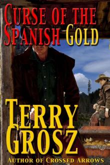 Curse Of The Spanish Gold (The Mountain Men Book 2) Read online