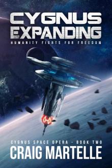 Cygnus Expanding: Humanity Fights for Freedom (Cygnus Space Opera Book 2) Read online