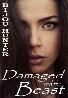 Damaged and the Beast Read online