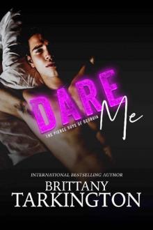 Dare Me: The Pierce Boys of Georgia, Book One Read online