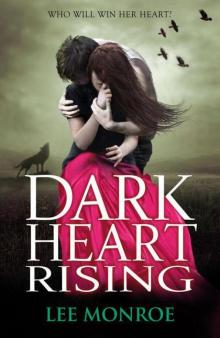 Dark Heart Rising Read online