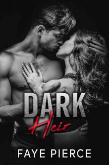 Dark Heir: Dark Mafia Romance Read online