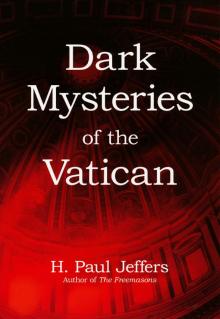 Dark Mysteries of the Vatican Read online