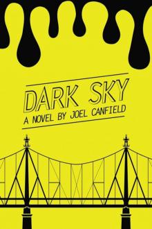 Dark Sky (The Misadventures of Max Bowman Book 1) Read online
