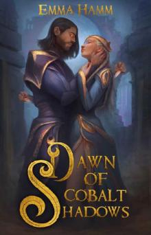 Dawn of Cobalt Shadows (Burning Empire Book 2) Read online