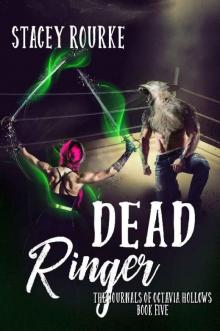 Dead Ringer (The Journals of Octavia Hollows #5) Read online