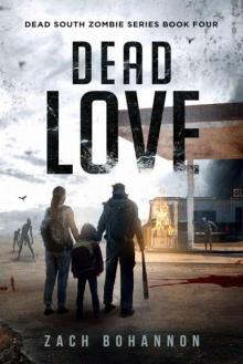 Dead South | Book 4 | Dead Love Read online