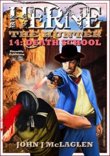Death School (Herne the Hunter Western Book 14) Read online