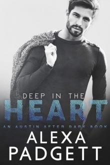 Deep in the Heart: An Austin After Dark Book Read online