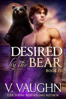 Desired by the Bear Book 3 Read online