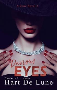 Devious Eyes (A Cane Novel Book 2) Read online