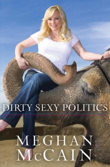 Dirty Sexy Politics Read online