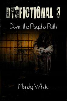 Down the Psycho Path Read online