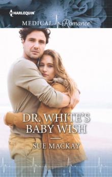 Dr. White's Baby Wish Read online