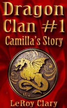 Dragon Clan #1: Camilla's Story Read online