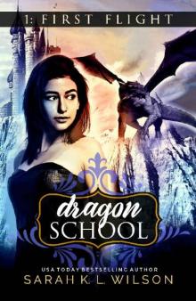 Dragon School_First Flight Read online