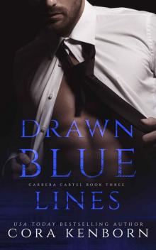 Drawn Blue Lines: A Carrera Cartel Novel Read online
