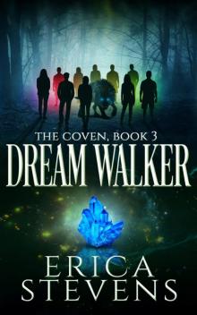 Dream Walker (The Coven, Book 3) Read online