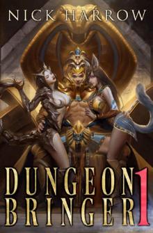 Dungeon Bringer 1 Read online