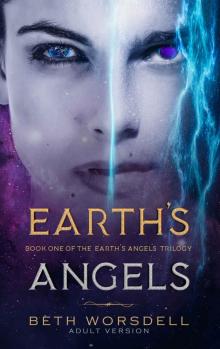 Earth's Angels: The Earth's Angels Trilogy Read online