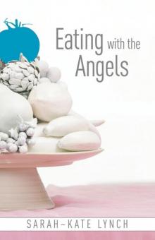 Eating With the Angels Read online